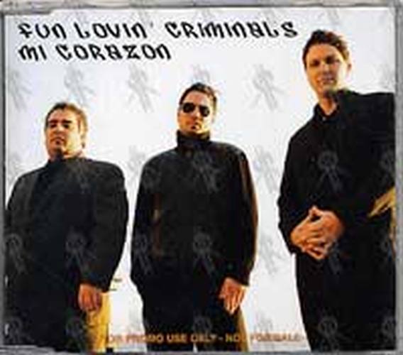 FUN LOVIN' CRIMINALS - Mi Corazon - 1