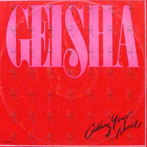 GEISHA - Calling Your Name - 1