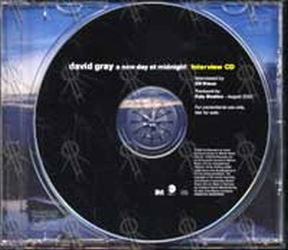 GRAY-- DAVID - 'A New Day At Midnight' Interview CD - 3