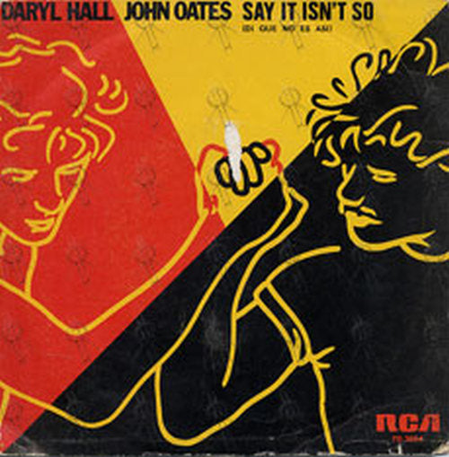 HALL & OATES - Say It Isn't So - 1