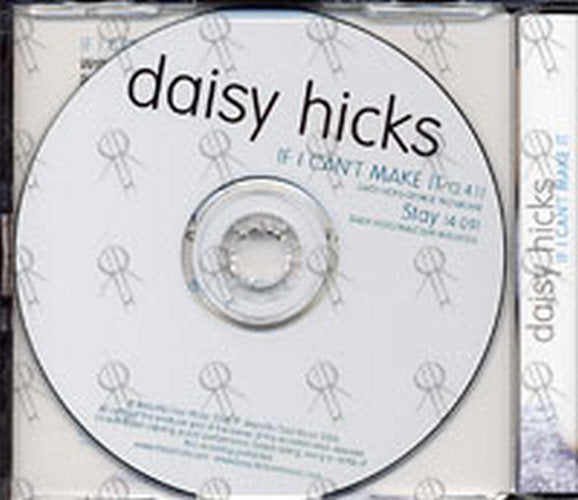 HICKS-- DAISY - If I Can't Make It - 2