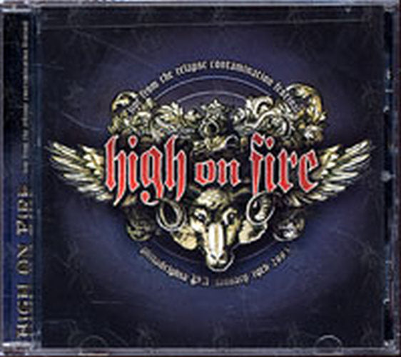 HIGH ON FIRE - Live From The Relapse Contamination Festival - 1