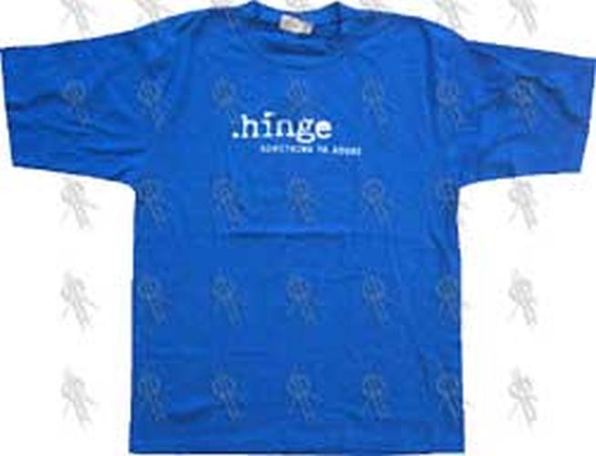 HINGE - Blue 'Something To Adore' T-Shirt - 1