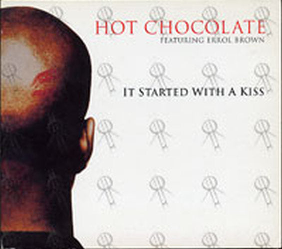 HOT CHOCOLATE - It Started With A Kiss - 1