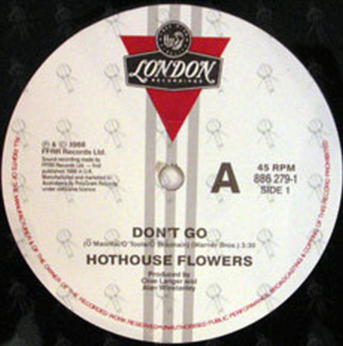 HOTHOUSE FLOWERS - Don't Go - 3