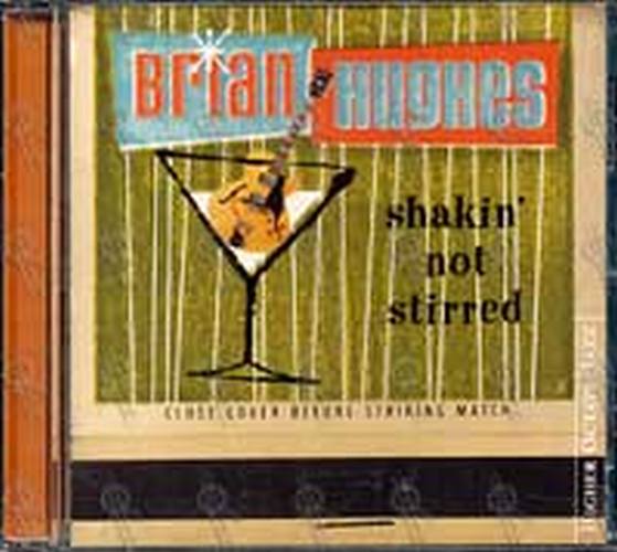 HUGHES-- BRIAN - Shakin' Not Stirred - 1