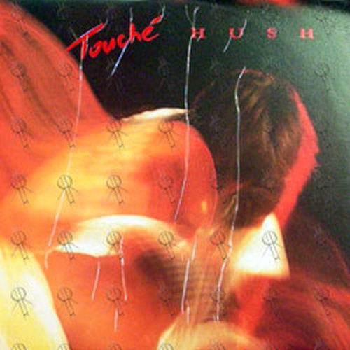 HUSH - Touche' - 1