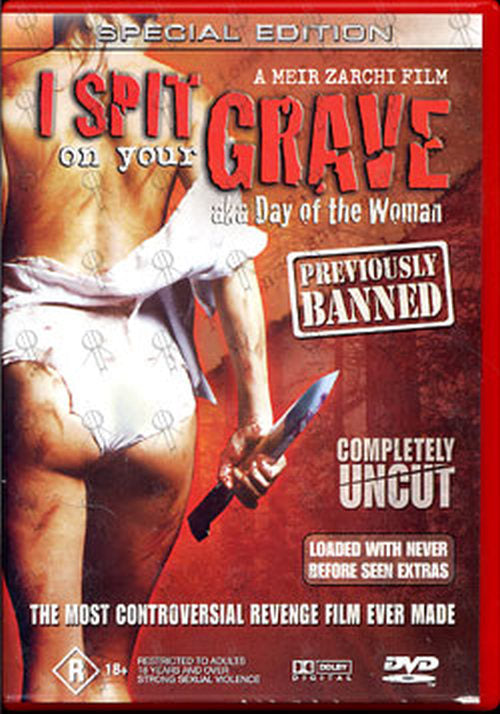 I SPIT ON YOUR GRAVE - I Spit On Your Grave - 1