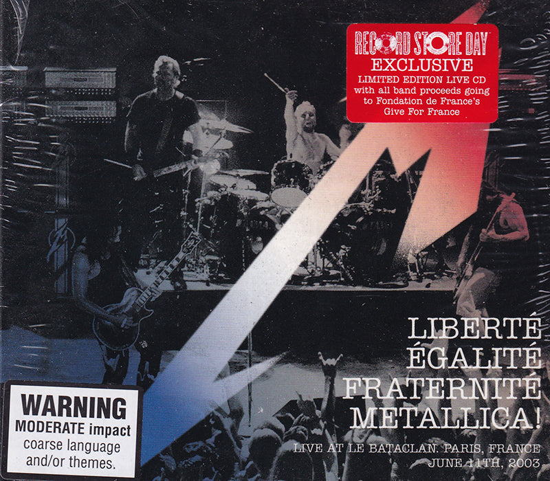 Liberte, Egalite, Fraternite, Metallica!