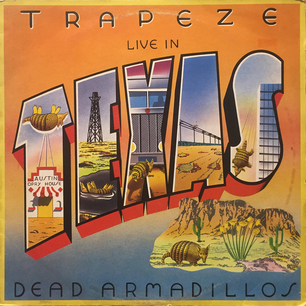 Live In Texas - Dead Armadillos