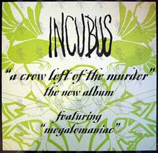 INCUBUS - 'A Crow Left Of The Murder...' Double-Sided Album Flat - 2