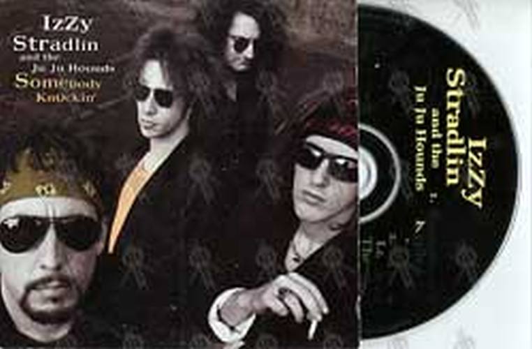 IZZY STRADLIN AND THE JU JU HOUNDS - Somebody Knockin' - 1