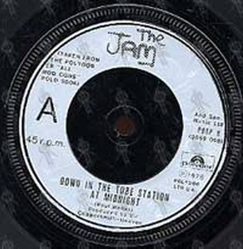 JAM-- THE - Down In The Tube Station At Midnight - 3