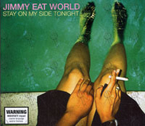 JIMMY EAT WORLD - Stay On My Side Tonight - 1