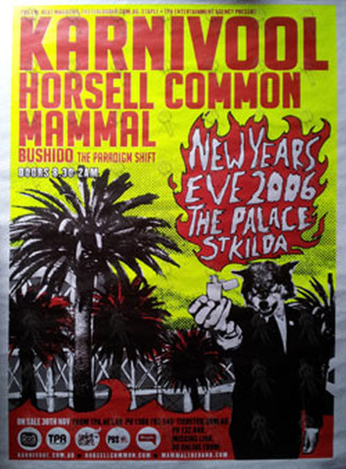 KARNIVOOL|HORSELL COMMON|MAMMAL|BUSHIDO - New Year's Eve 2006 @ The Palace