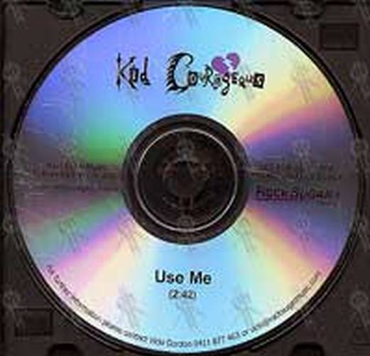 KID COURAGEOUS - The Use Me EP - 2