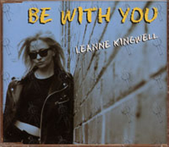 KINGWELL-- LEANNE - Be With You - 1