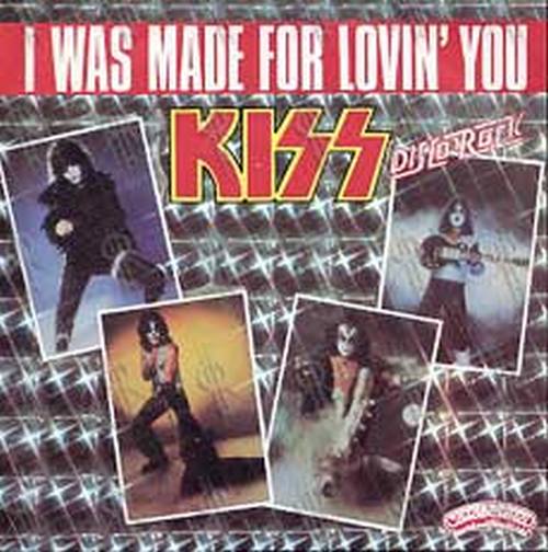 KISS - I Was Made For Lovin' You - 1