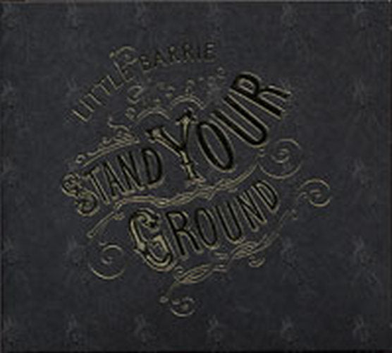 LITTLE BARRIE - Stand Your Ground - 1