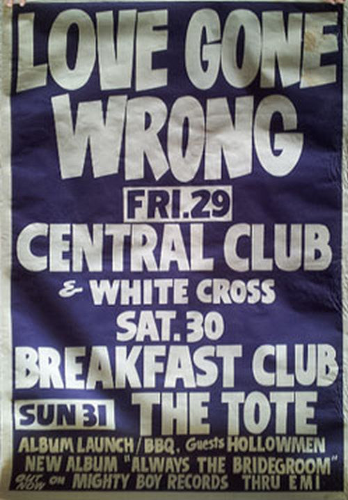 LOVE GONE WRONG - Victorian Tour - May 1987 Shows - 1