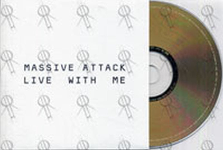 MASSIVE ATTACK - Live With Me - 1