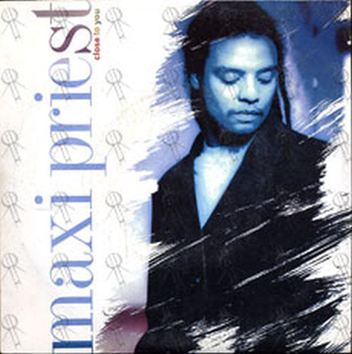 MAXI PRIEST - Close To You - 1