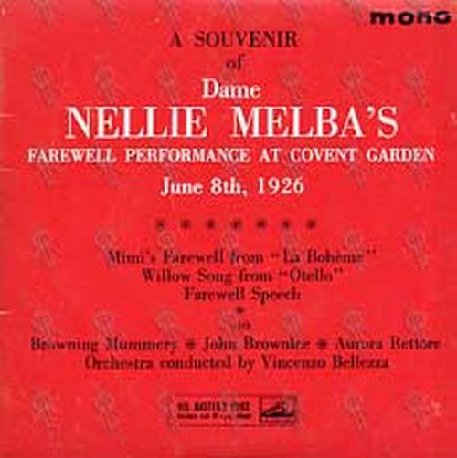 MELBA-- DAME NELLIE - A Souvenir Of Dame Nellie Melba's Farewell Performance At Covent Garde - 1