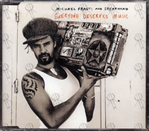 MICHAEL FRANTI & SPEARHEAD - Everyone Deserves Music - 1