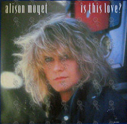 MOYET-- ALISON - Is This Love? - 1