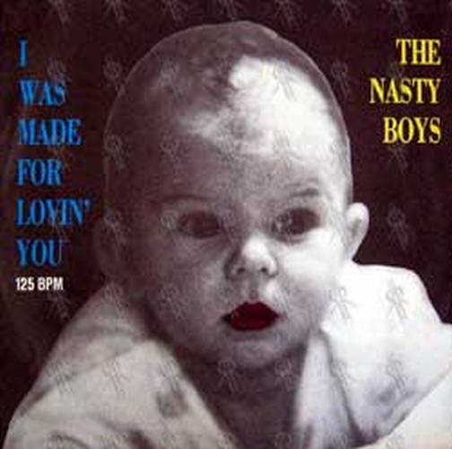 NASTY BOYS-- THE - I Was Made For Lovin' You - 1
