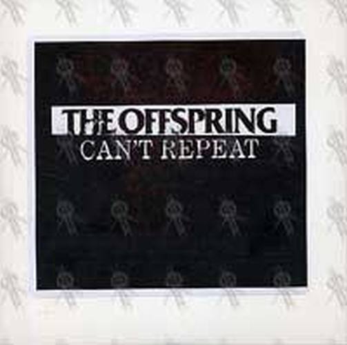 OFFSPRING-- THE - Can't Repeat - 2