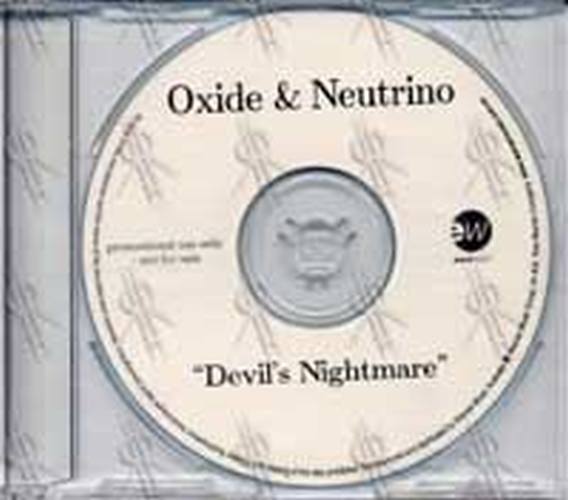 OXIDE & NEUTRINO - Devil's Nightmare - 1