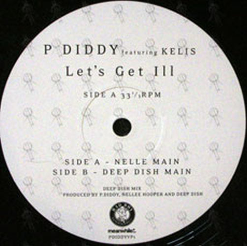 P DIDDY featuring KELIS - Let's Get Ill - 2