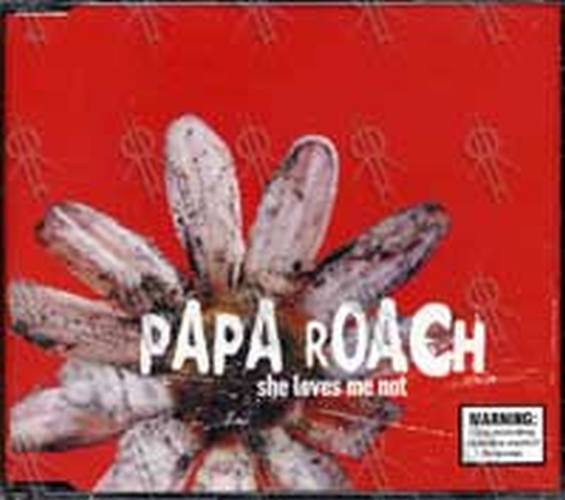 PAPA ROACH - She Loves Me Not - 1