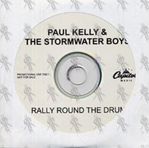 PAUL KELLY & THE STORMWATER BOYS - Rally Round The Drum - 1