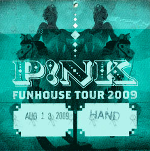 PINK - 'Funhouse Tour' August 14th 2009 Cloth Stick-On - 1