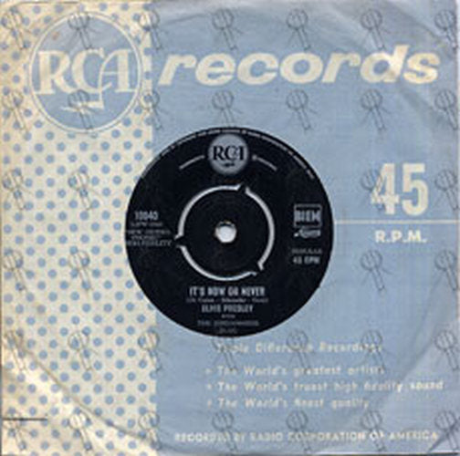 PRESLEY-- ELVIS - It's Now Or Never (With The Jordanaires) - 1