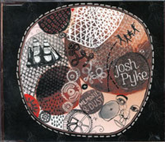 PYKE-- JOSH - Memories & Dust - 1