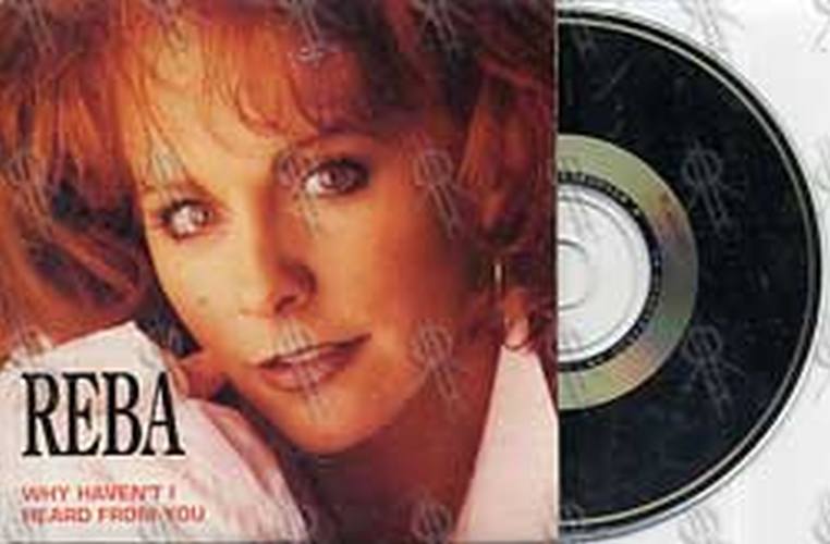 REBA - Why Haven't I Heard From You - 1