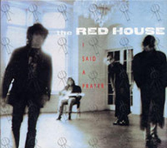 RED HOUSE-- THE - I Said A Prayer - 1
