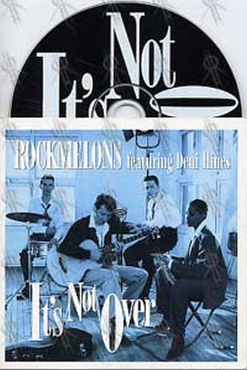 ROCKMELONS|DENI HINES - It's Not Over - 1