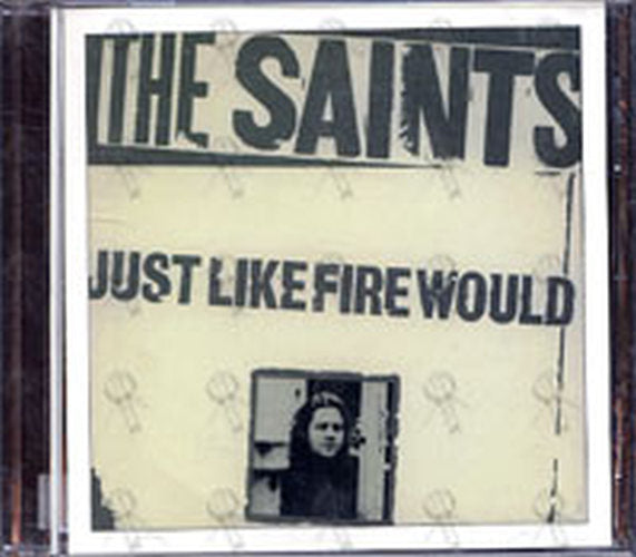 SAINTS-- THE - Just Like Fire Would - 1