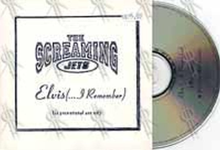 SCREAMING JETS-- THE - Elvis (... I Remember) - 1