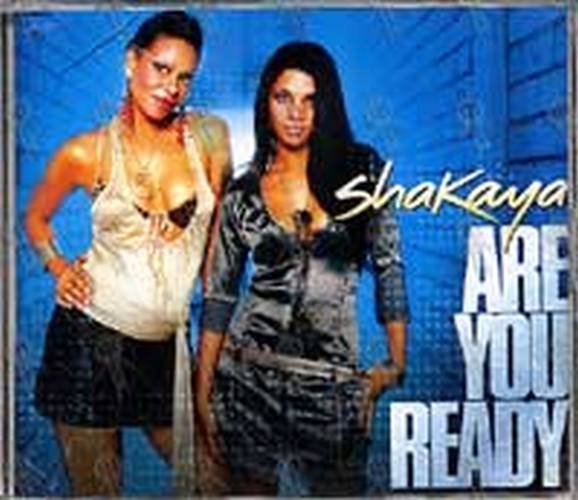 SHAKAYA - Are You Ready - 1