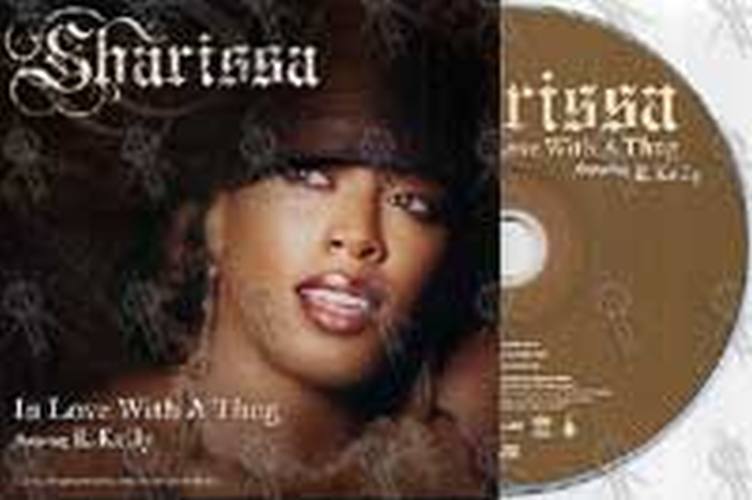 SHARISSA|R. KELLY - In Love With A Thug - 1