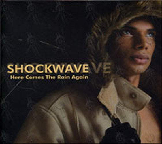 SHOCKWAVE - Here Comes The Rain Again - 1
