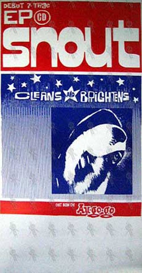 SNOUT - 'Cleans And Brightens' Debut EP Pole Poster - 1