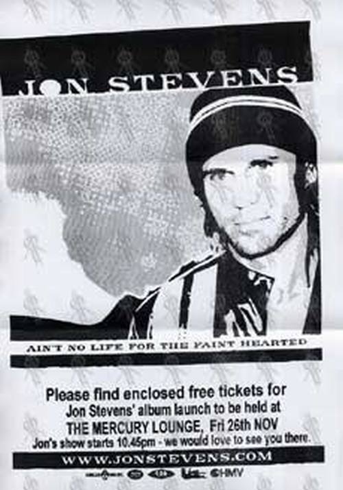 STEVENS-- JON - 'Aint No Life For The Faint Hearted' Album Launch Admit Two Pass - 2