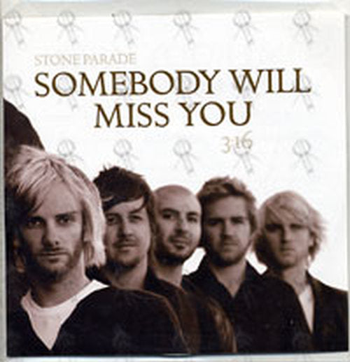 STONE PARADE - Somebody Will Miss You - 1