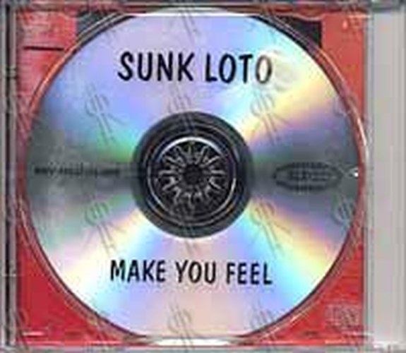 SUNK LOTO - Make You Feel - 2